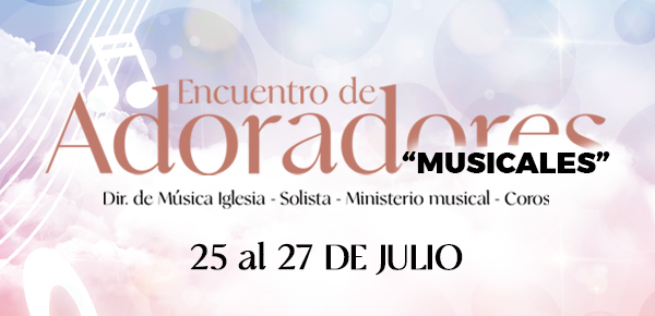 ENCUENTRO DE ADORADORES MUSICALES