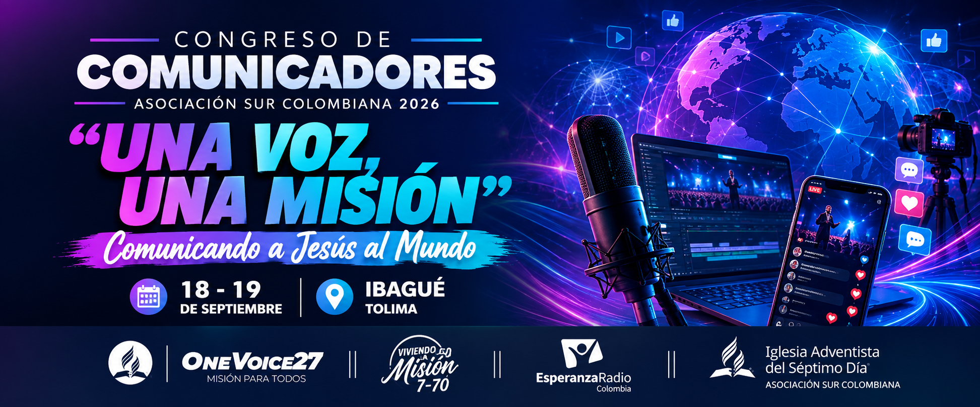 CONGRESO DE COMUNICADORES "UNA VOZ, UNA MISIÓN. Comunicando a Jesús al Mundo"